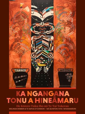cover image of Ka Ngangana Tonu a Hineamaru